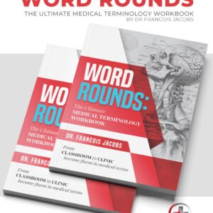 medical terminology workbook Word Rounds